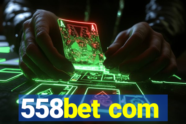 558bet com